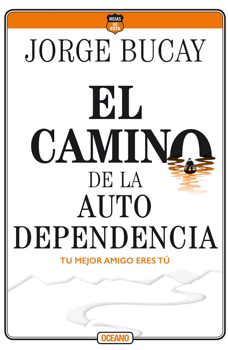 El camino de la autodependencia