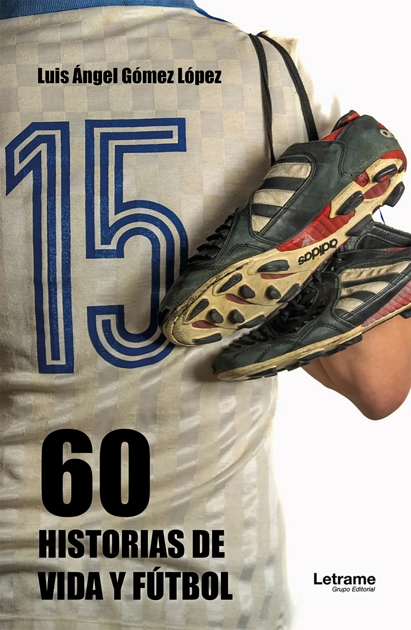 60 Historias de vida y fútbol