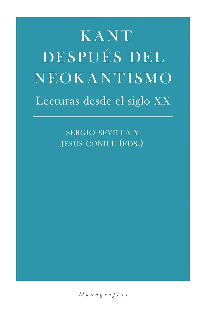 Kant después del neokantismo