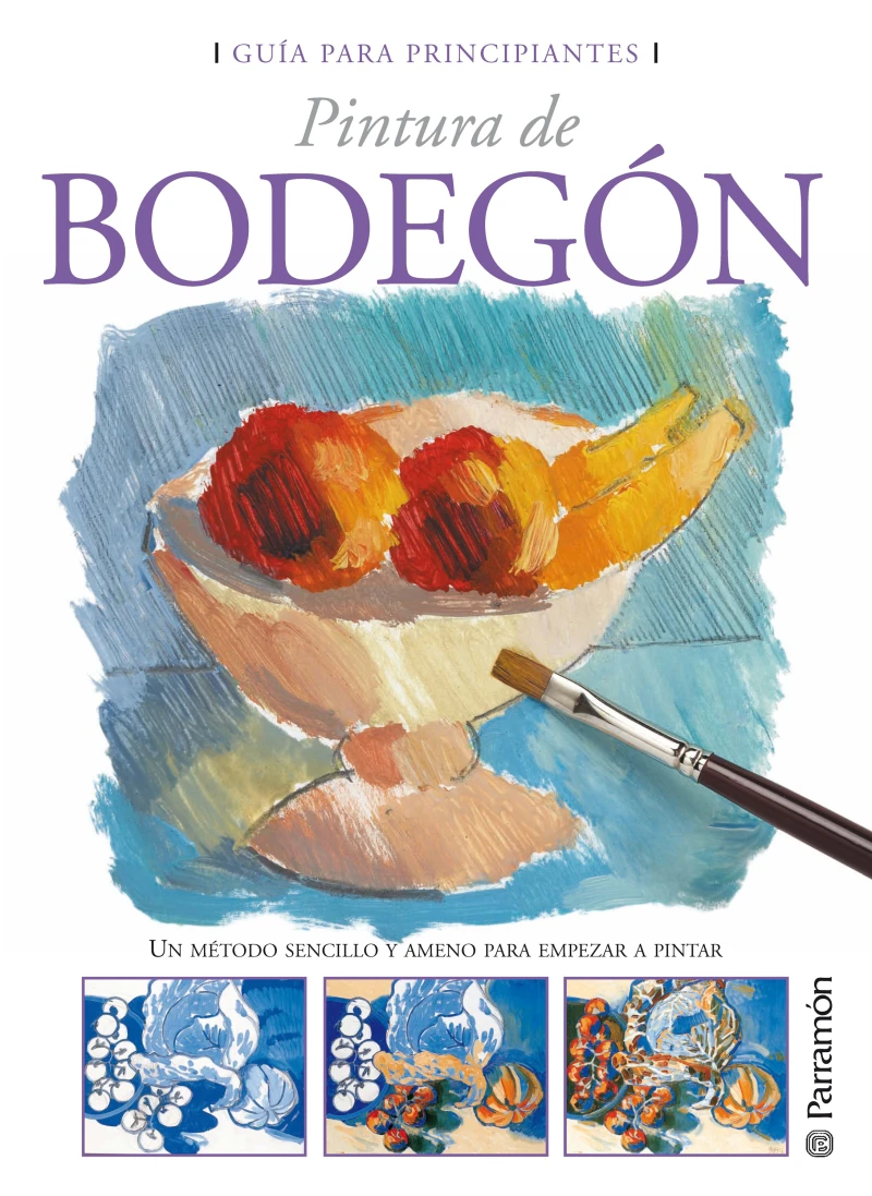 Guía para principiantes. Pintura de bodegón