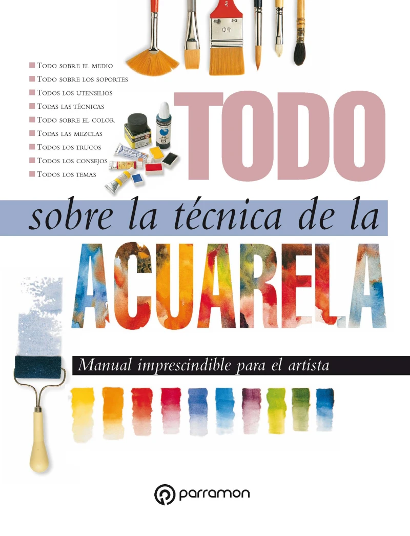 Todo sobre la técnica de la acuarela
