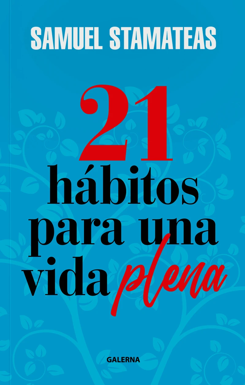21 hábitos para una vida plena
