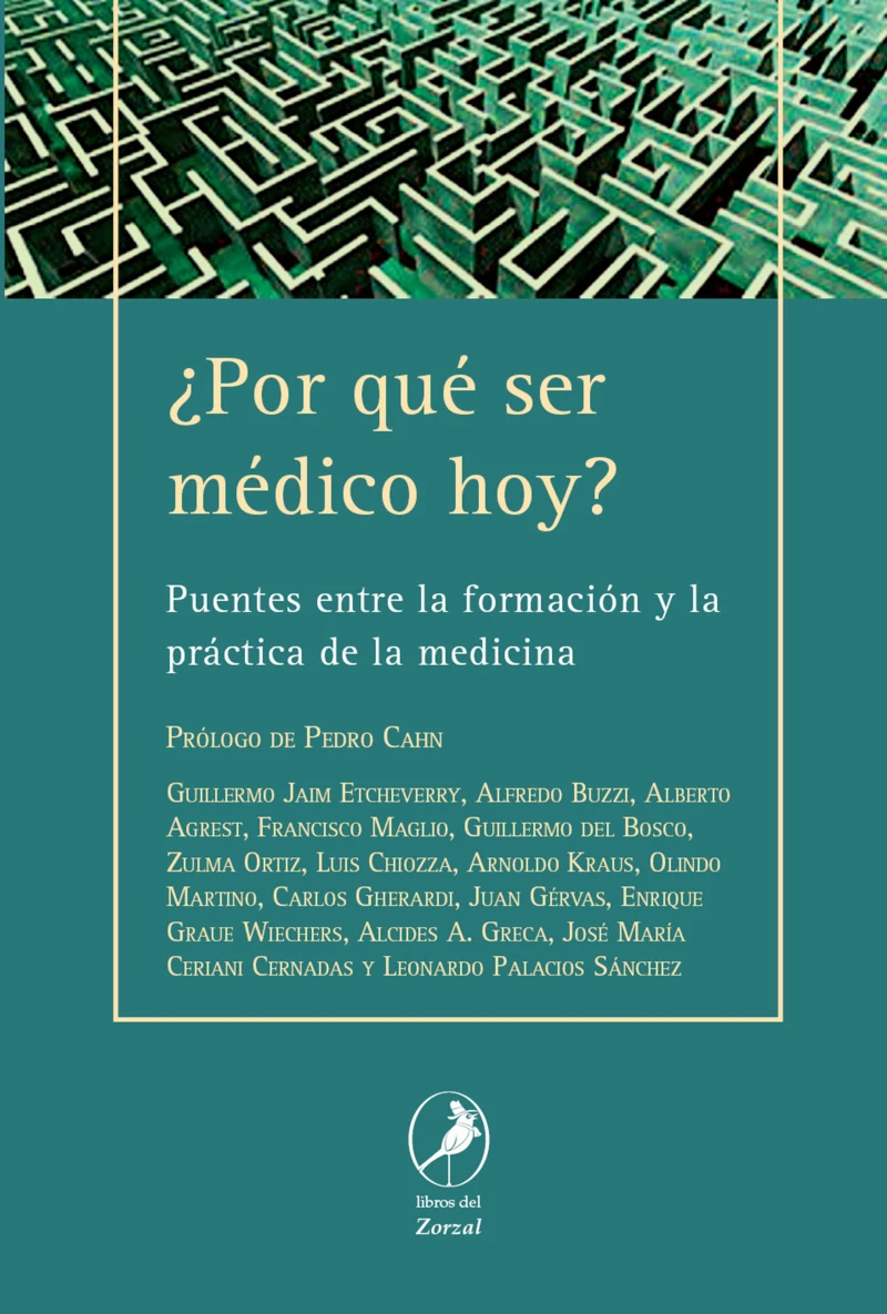 ¿Por qué ser médico hoy?