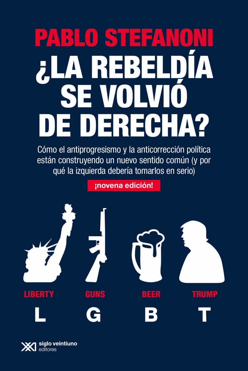 ¿La rebeldía se volvió de derecha?