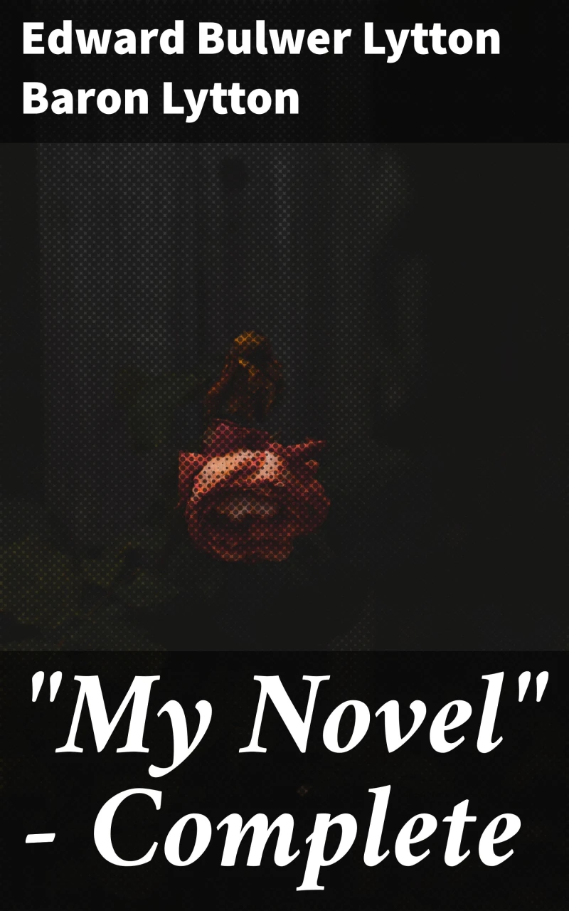 "My Novel" — Complete