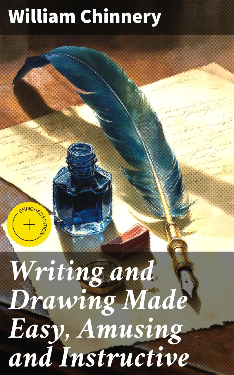 Writing and Drawing Made Easy, Amusing and Instructive