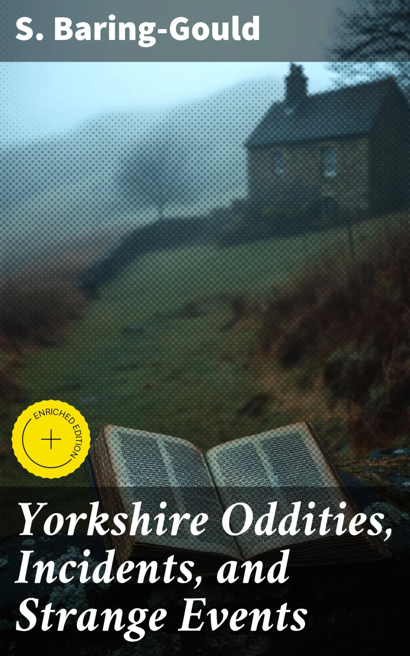 Yorkshire Oddities, Incidents, and Strange Events