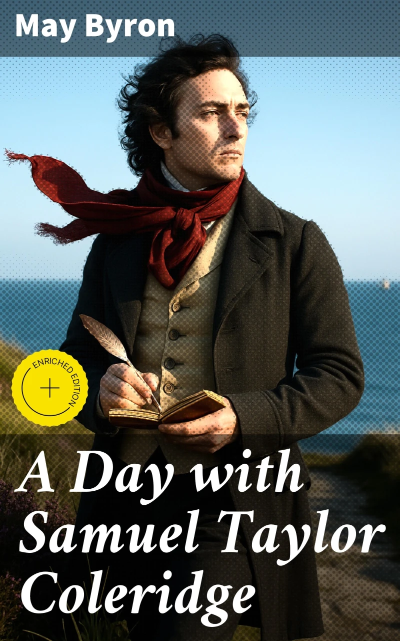 A Day with Samuel Taylor Coleridge