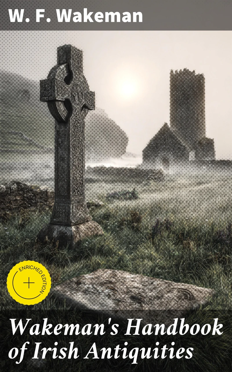 Wakeman's Handbook of Irish Antiquities