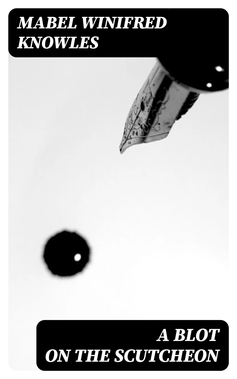 A Blot on the Scutcheon