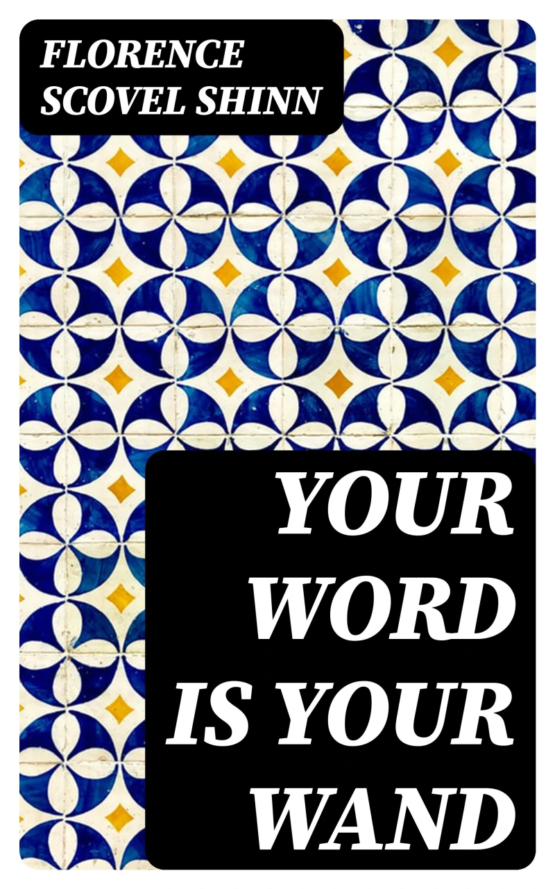 Your Word is Your Wand