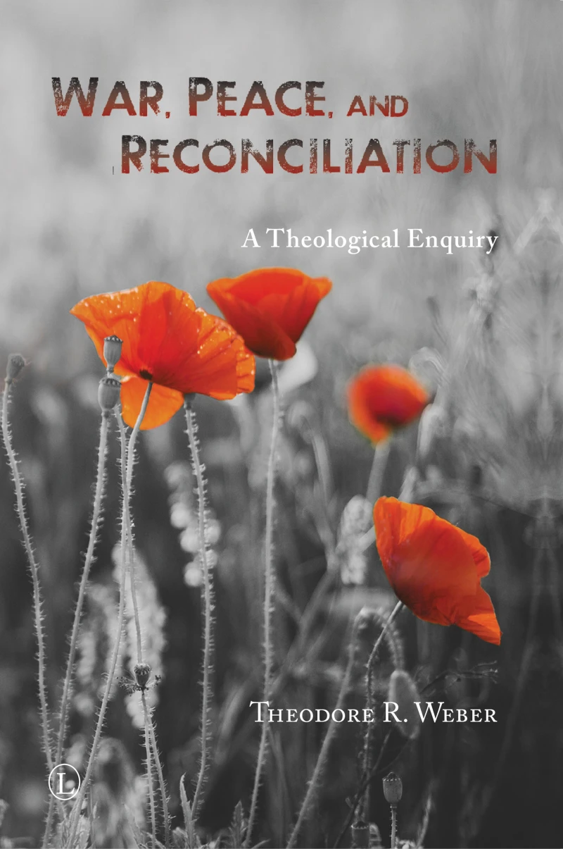 War, Peace and Reconciliation
