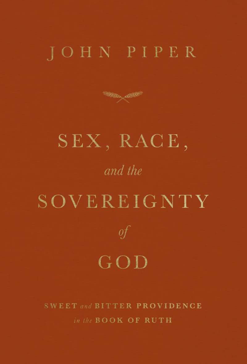 Sex, Race, and the Sovereignty of God