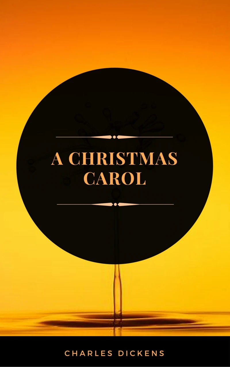 A Christmas Carol (ArcadianPress Edition)