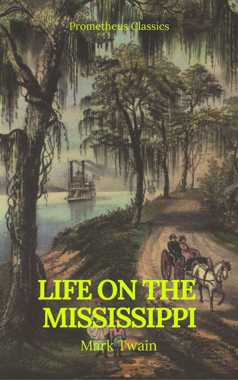  Life On The Mississippi (Prometheus Classics)