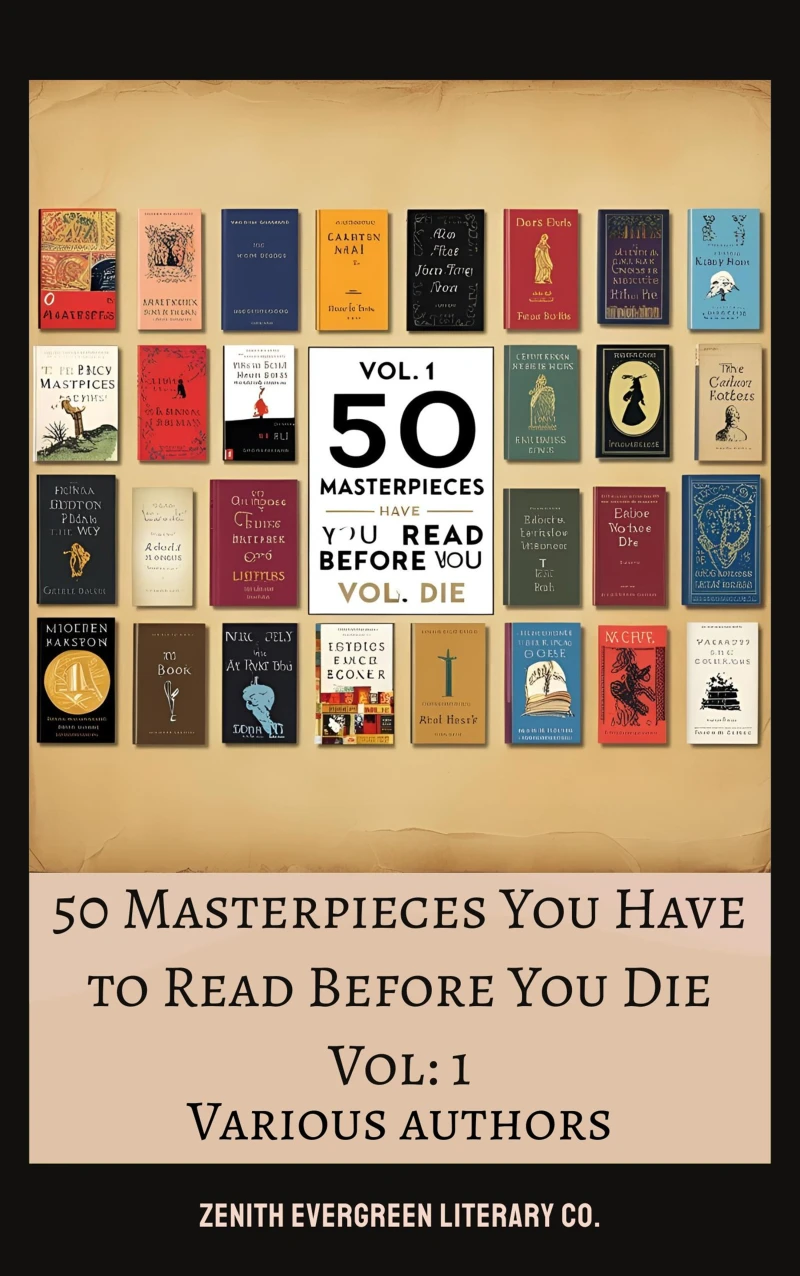50 Masterpieces you have to read before you die vol: 1