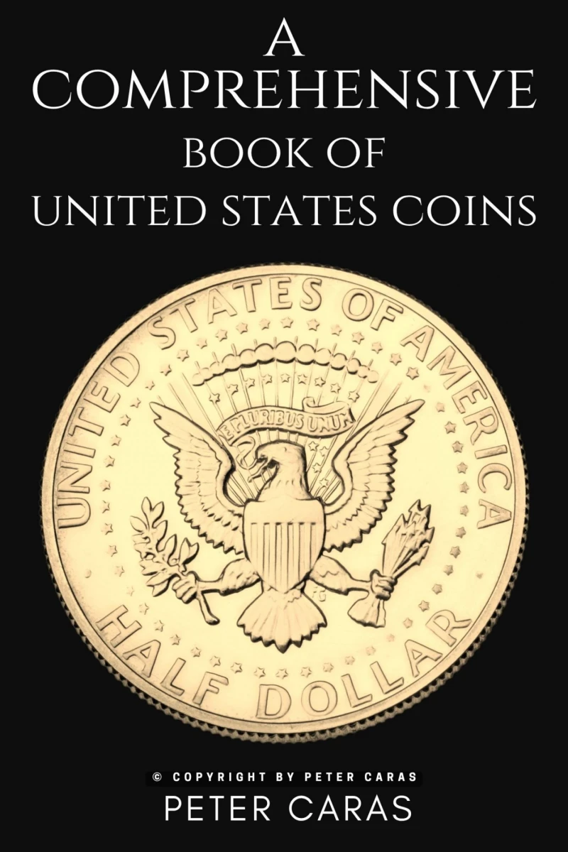 A Comprehensive Book of "United States Coins."