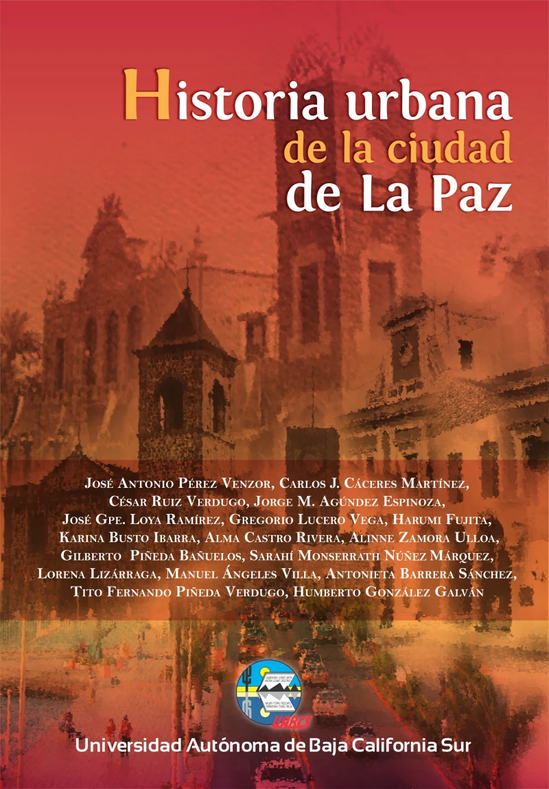 Historia urbana de la ciudad de la Paz, Baja California Sur, México