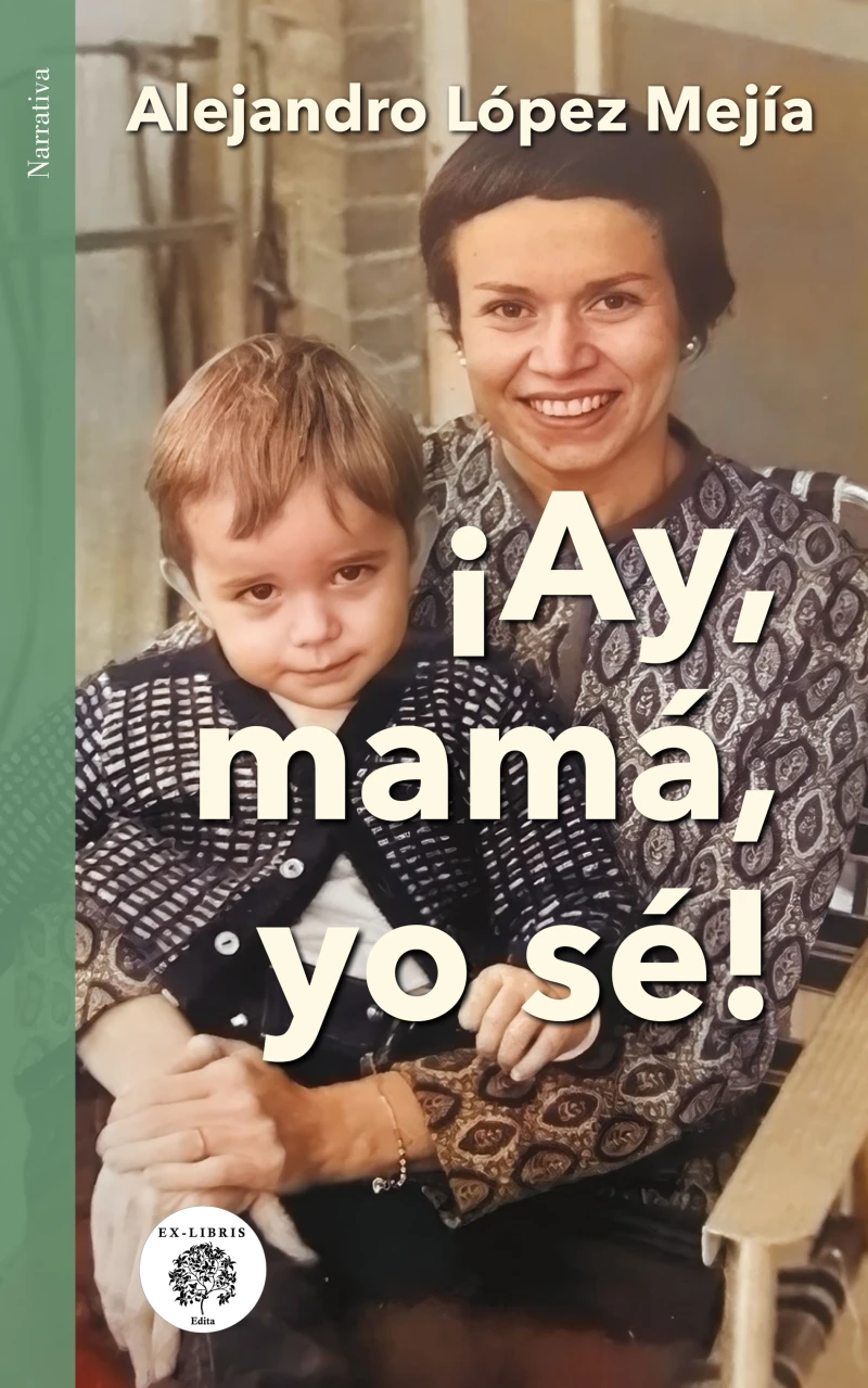 ¡Ay, mamá, yo sé!