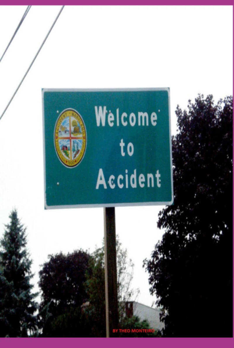 Welcome To Accident