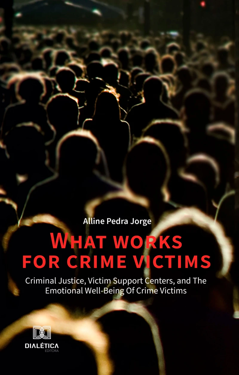 What Works for Crime Victims