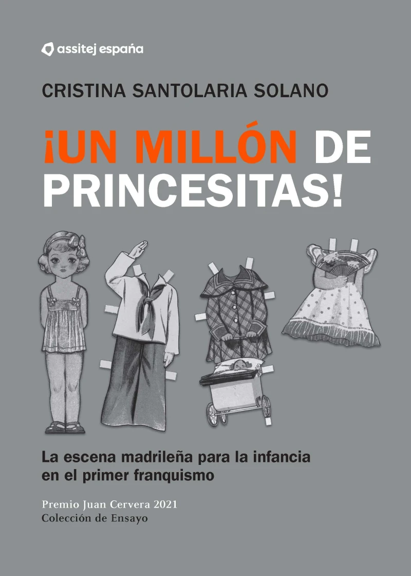 ¡Un Millón de princesitas! La escena madrileña para la infancia en el primer franquismo.