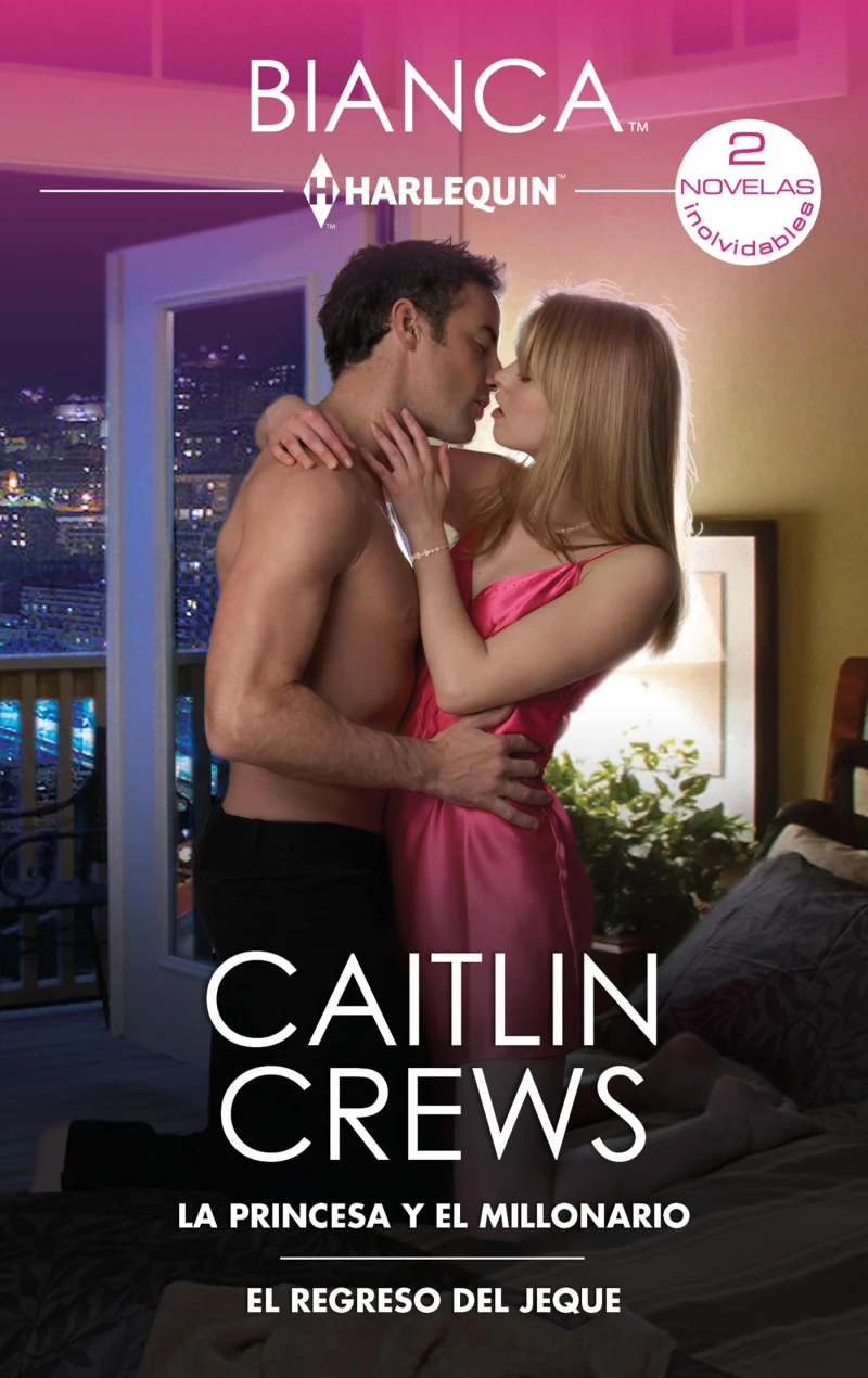 La princesa y el millonario -  El regreso del jeque