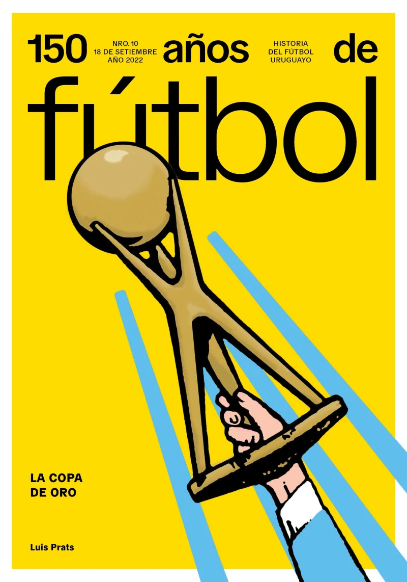 150 años de fútbol. La Copa de Oro